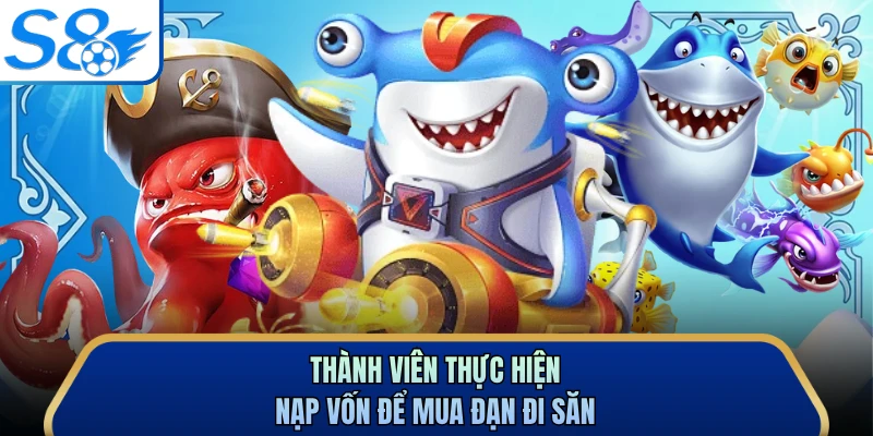 Thành viên thực hiện nạp vốn để mua đạn đi săn